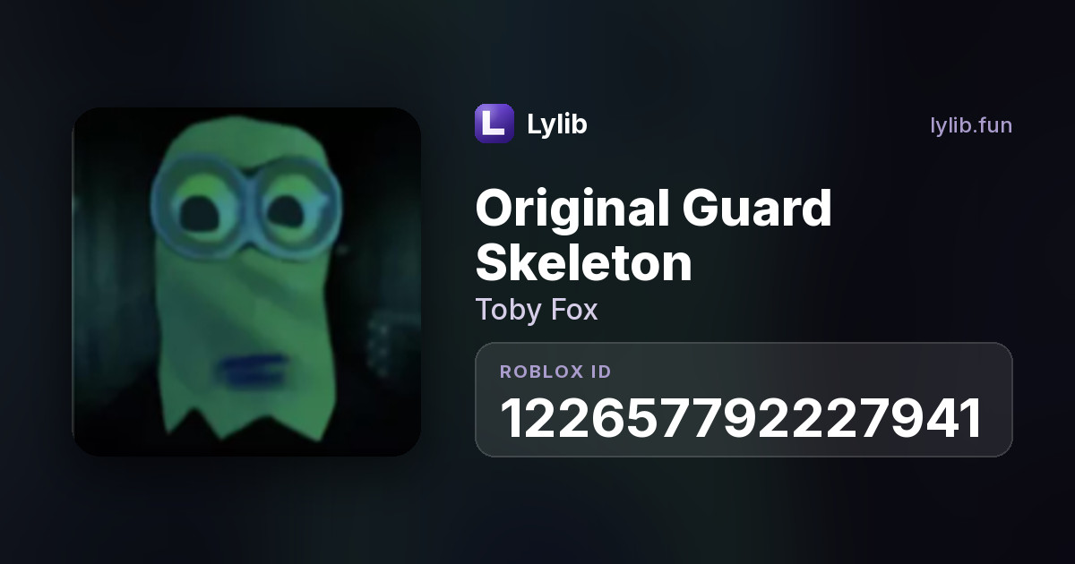 Toby Fox — Original Guard Skeleton — код музыки Roblox | Lylib